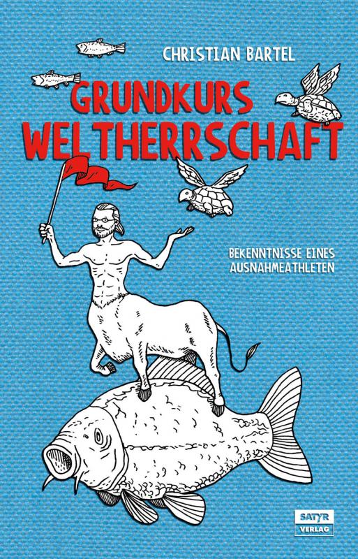 Cover-Bild Grundkurs Weltherrschaft