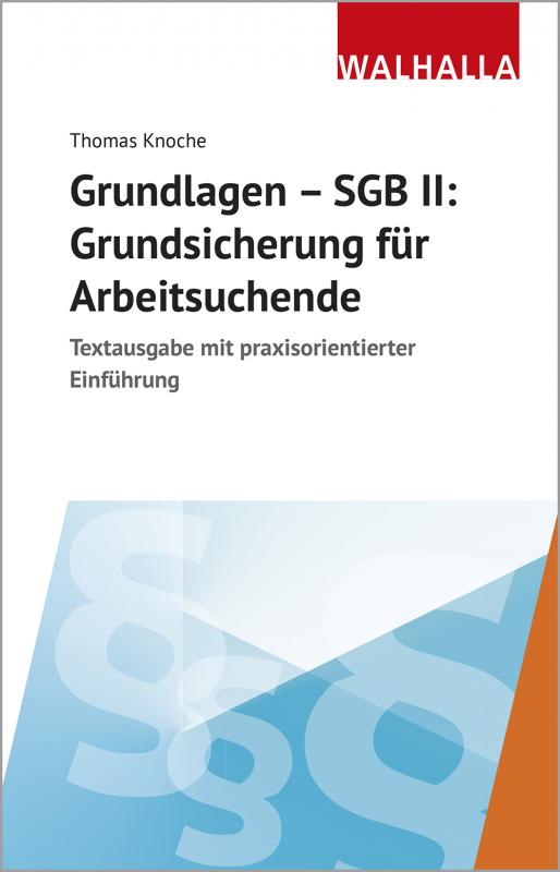 Cover-Bild Grundlagen - SGB II: Grundsicherung für Arbeitsuchende