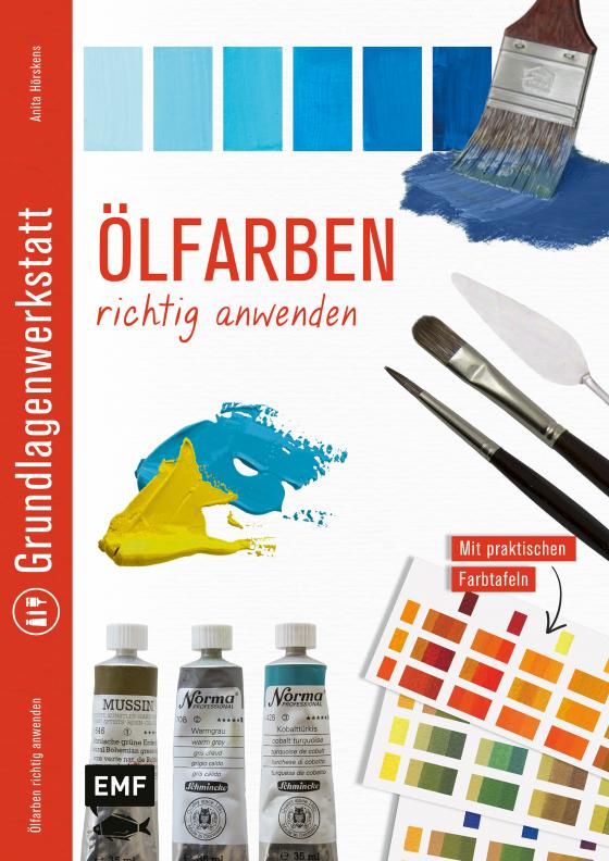 Cover-Bild Grundlagenwerkstatt: Ölfarben richtig anwenden