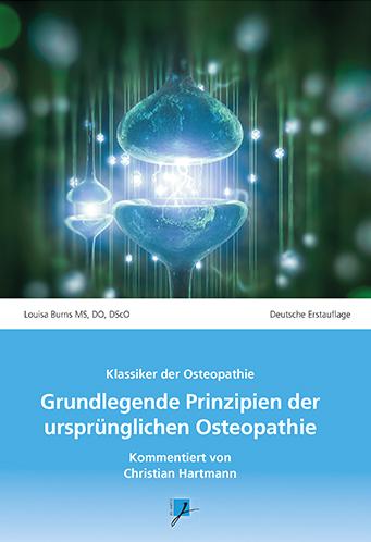 Cover-Bild Grundlegende Prinzipien der ursprünglichen Osteopathie