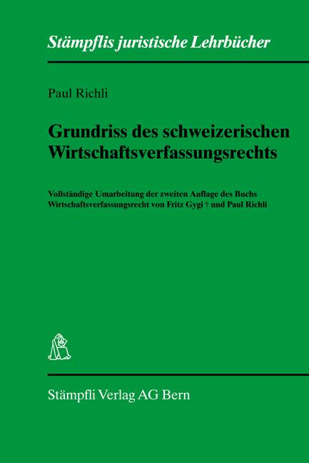 Cover-Bild Grundriss des schweizerischen Wirtschaftsverfassungsrecht