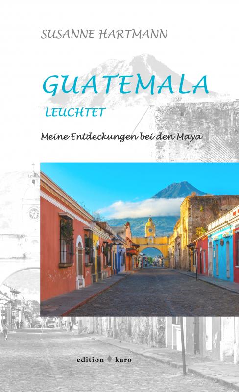Cover-Bild Guatemala leuchtet