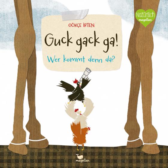 Cover-Bild Guck gack ga! Wer kommt denn da?