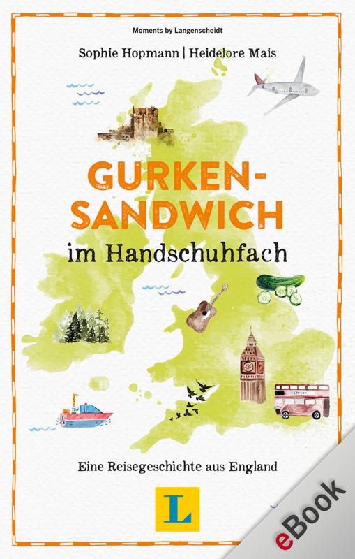 Cover-Bild Gurkensandwich im Handschuhfach