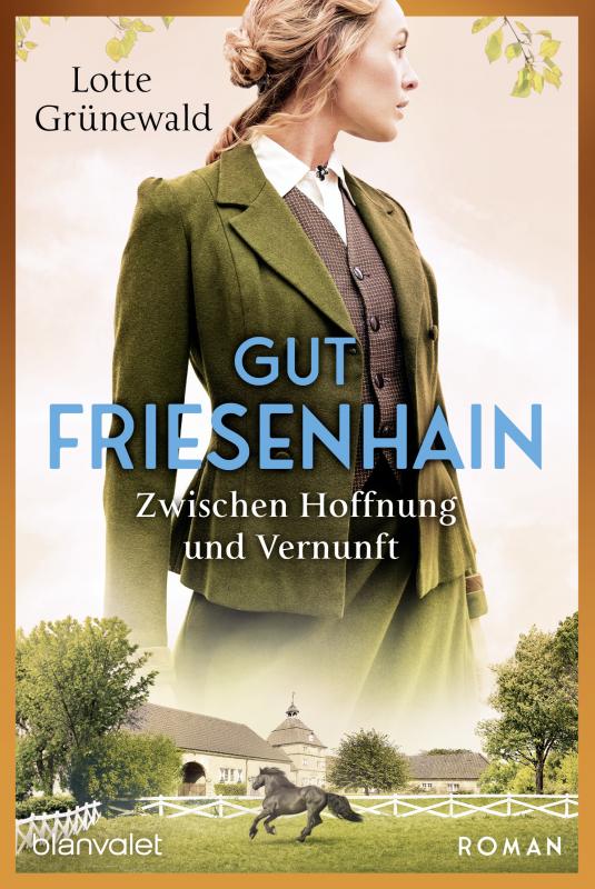 Cover-Bild Gut Friesenhain - Zwischen Hoffnung und Vernunft