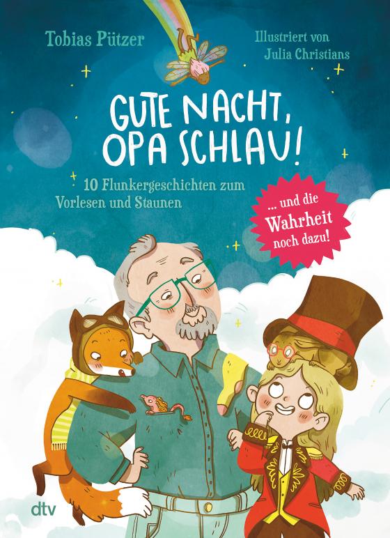 Cover-Bild Gute Nacht, Opa Schlau – 10 Flunkergeschichten zum Vorlesen und Staunen