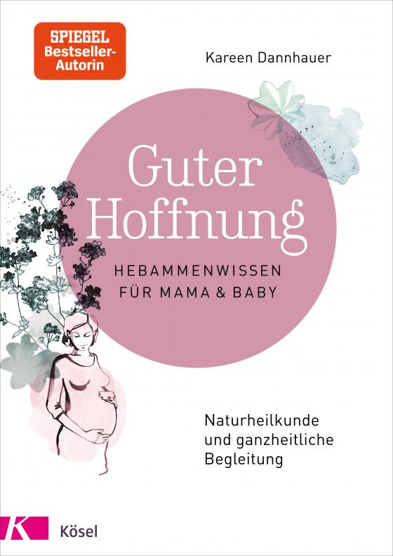Cover-Bild Guter Hoffnung - Hebammenwissen für Mama und Baby