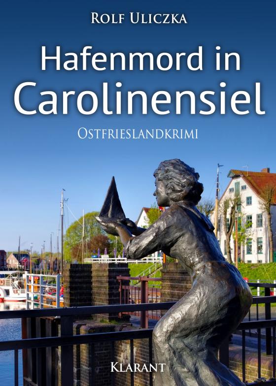 Cover-Bild Hafenmord in Carolinensiel. Ostfrieslandkrimi