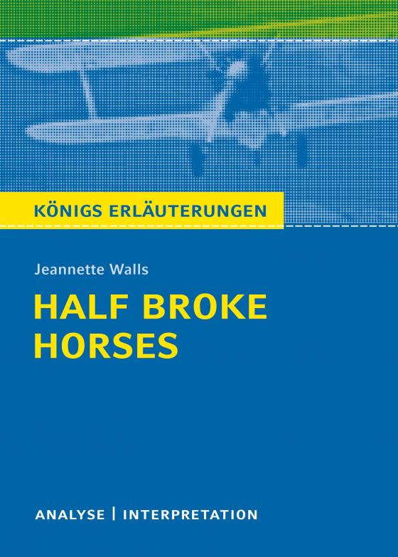 Cover-Bild Half Broke Horses von Jeannette Walls.