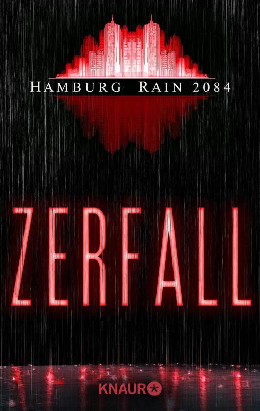 Cover-Bild Hamburg Rain 2084. Zerfall