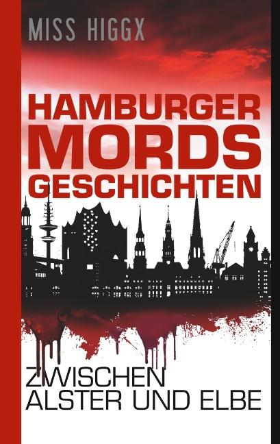 Cover-Bild Hamburger Mordsgeschichten zwischen Alster und Elbe