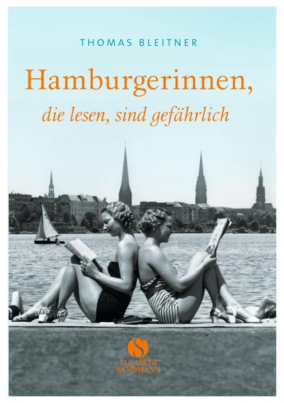 Cover-Bild Hamburgerinnen, die lesen, sind gefährlich
