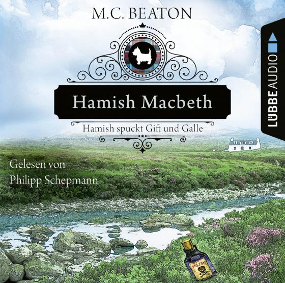 Cover-Bild Hamish Macbeth spuckt Gift und Galle