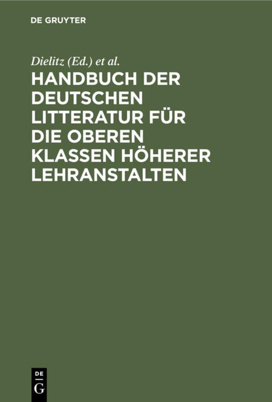 Cover-Bild Handbuch der deutschen Litteratur für die oberen Klassen höherer Lehranstalten
