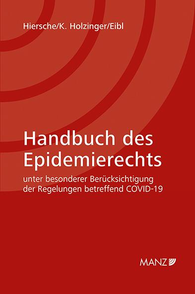 Cover-Bild Handbuch des Epidemierechts unter besonderer Berücksichtigung der Regelungen betreffend COVID-19