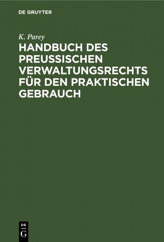 Cover-Bild Handbuch des preußischen Verwaltungsrechts für den praktischen Gebrauch