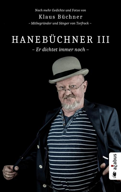 Cover-Bild Hanebüchner III. Er dichtet immer noch
