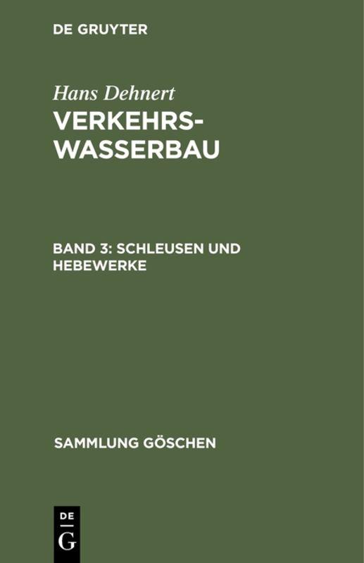 Cover-Bild Hans Dehnert: Verkehrswasserbau / Schleusen und Hebewerke