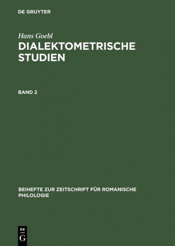 Cover-Bild Hans Goebl: Dialektometrische Studien / Hans Goebl: Dialektometrische Studien. Band 2