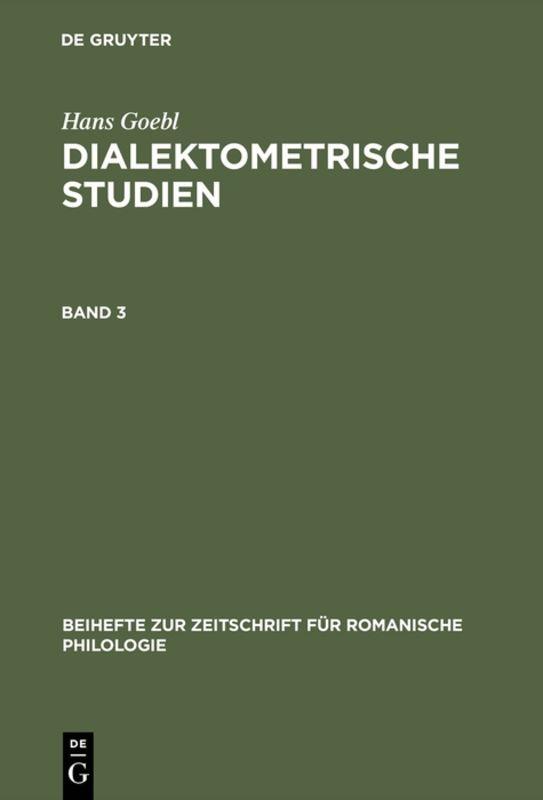 Cover-Bild Hans Goebl: Dialektometrische Studien / Hans Goebl: Dialektometrische Studien. Band 3
