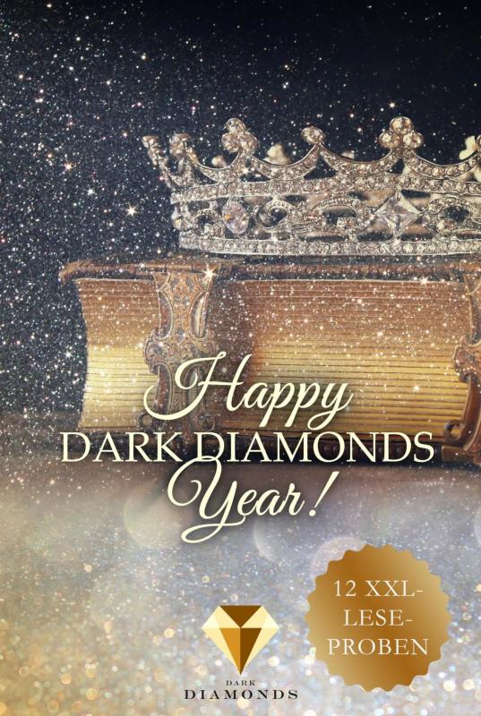 Cover-Bild Happy Dark Diamonds Year 2019! 12 düster-romantische XXL-Leseproben
