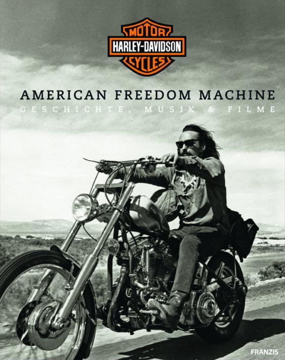 Cover-Bild Harley-Davidson - American Freedom Machine