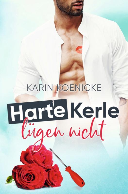 Cover-Bild Harte Kerle lügen nicht