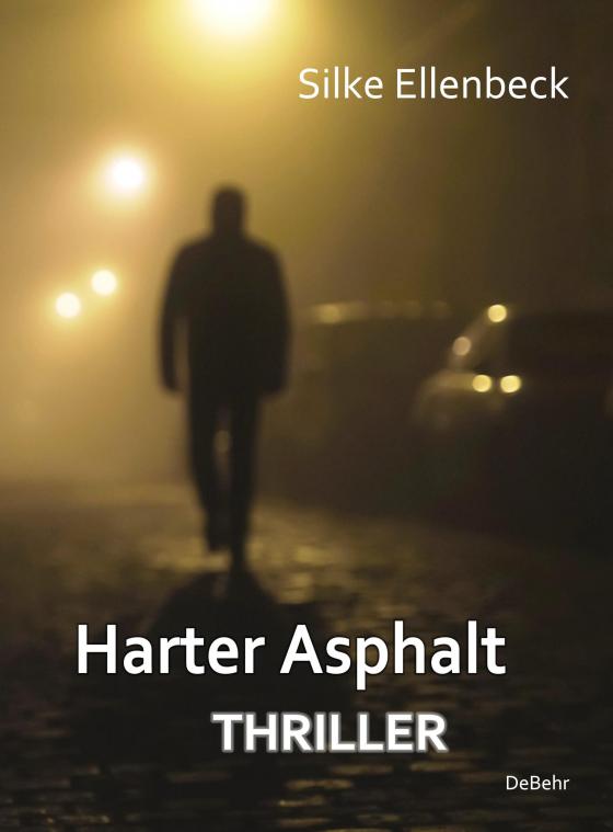 Cover-Bild Harter Asphalt - Thriller