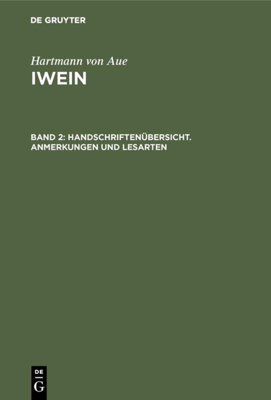 Cover-Bild Hartmann von Aue: Iwein / Handschriftenübersicht. Anmerkungen und Lesarten