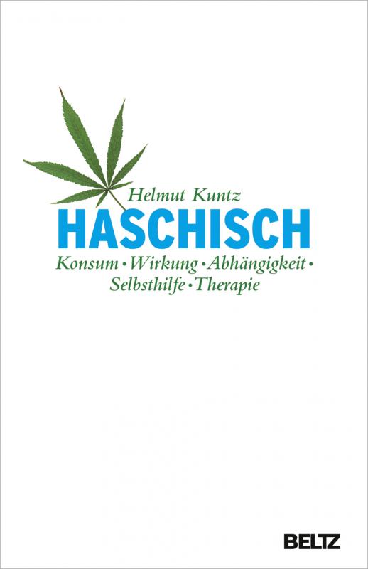 Cover-Bild Haschisch. Konsum - Wirkung - Abhängigkeit - Selbsthilfe - Therapie