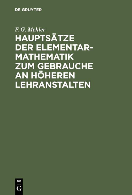 Cover-Bild Hauptsätze der Elementar-Mathematik zum Gebrauche an höheren Lehranstalten