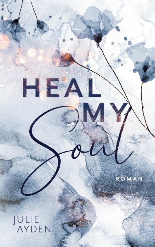 Cover-Bild Heal my Soul