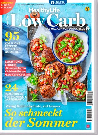Cover-Bild Healthy Life - Low Carb 03/2021 - 95 einfache und schnelle Rezepte - Abnehmen ohne Verzicht - So schmeckt der Sommer