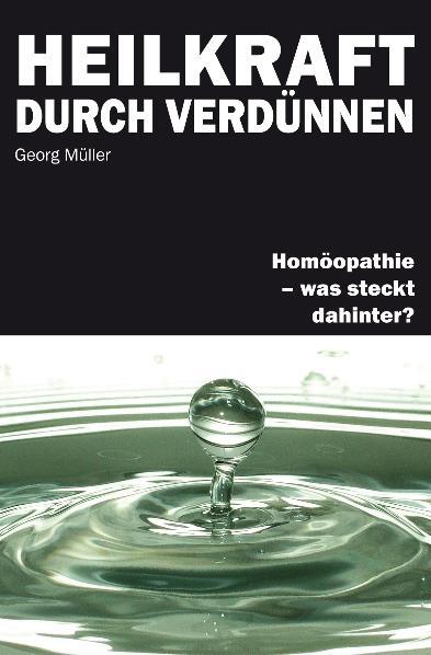 Cover-Bild Heilkraft durch Verdünnen