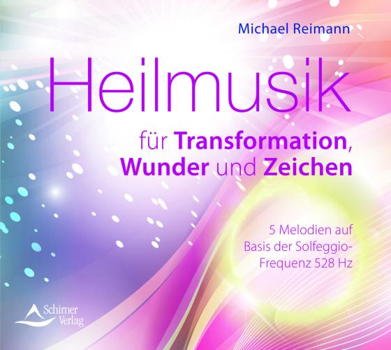 Cover-Bild Heilmusik für Transformation, Wunder und Zeichen