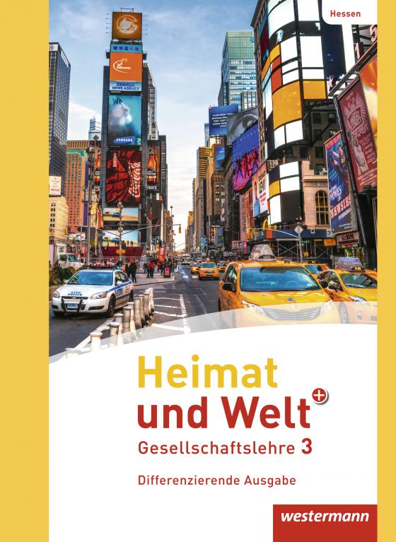 Cover-Bild Heimat und Welt PLUS Gesellschaftslehre - Ausgabe 2013 für Hessen