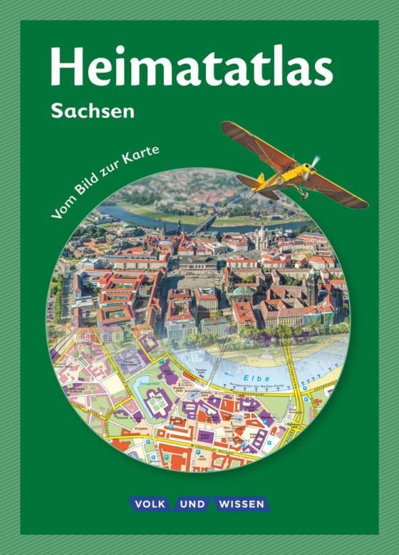 Cover-Bild Heimatatlas für die Grundschule - Vom Bild zur Karte - Sachsen - Ausgabe 2015