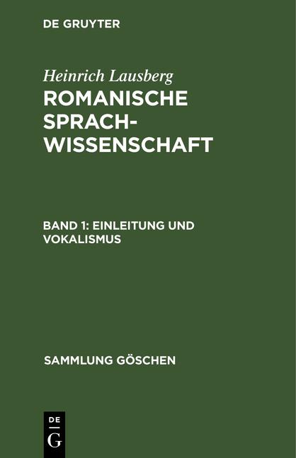Cover-Bild Heinrich Lausberg: Romanische Sprachwissenschaft / Einleitung und Vokalismus