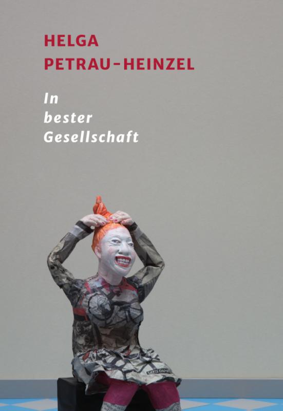Cover-Bild Helga Petrau-Heinzel – In bester Gesellschaft