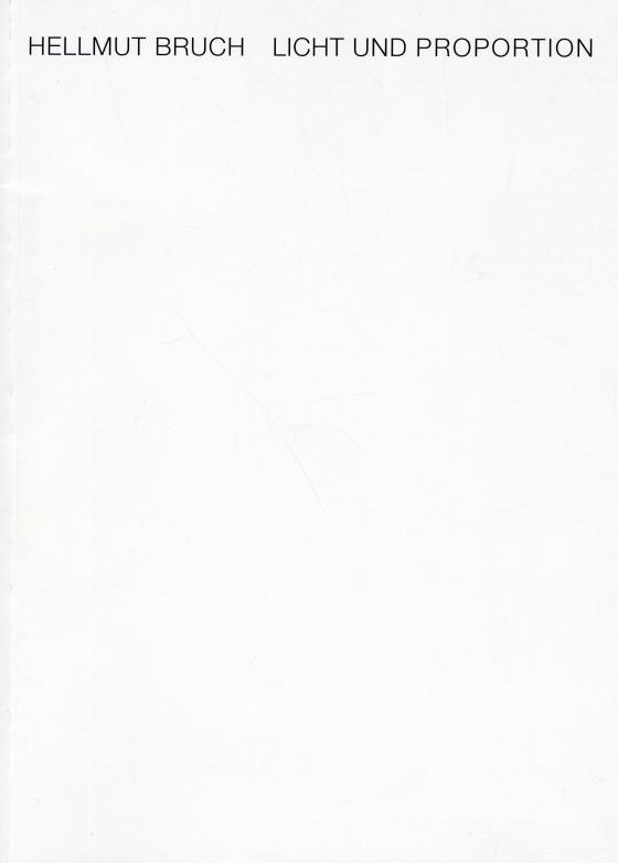 Cover-Bild Hellmut Bruch Licht und Proportion