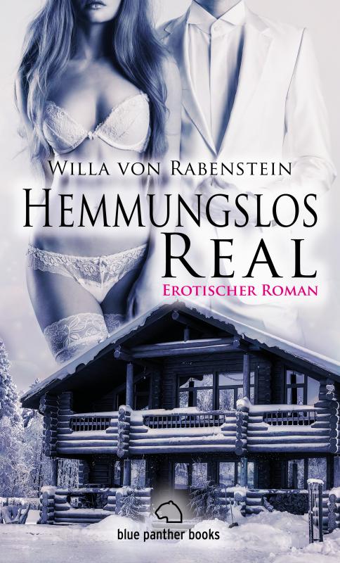 Cover-Bild Hemmungslos Real | Erotischer Roman