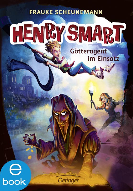 Cover-Bild Henry Smart 2. Götteragent im Einsatz