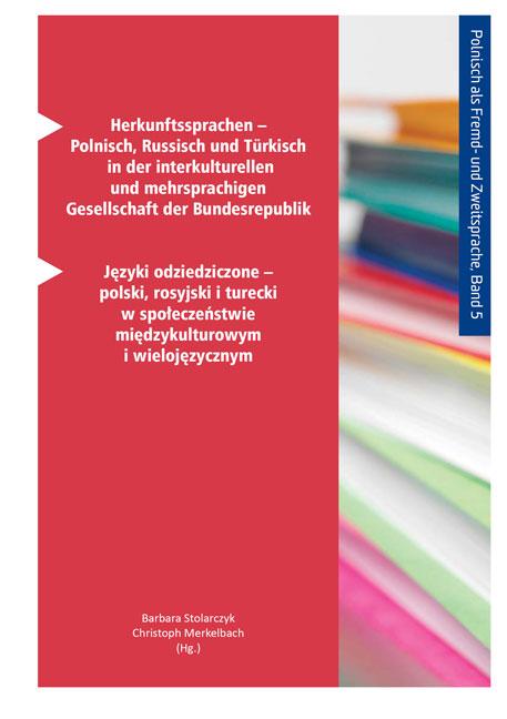 Cover-Bild Herkunftssprachen – Polnisch, Russisch und Türkisch in der interkulturellen und mehrsprachigen Gesellschaft der Bundesrepublik