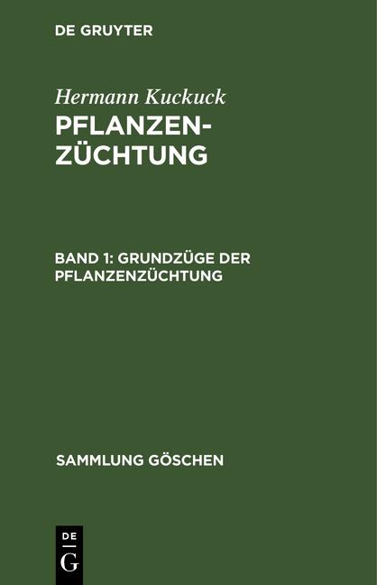 Cover-Bild Hermann Kuckuck: Pflanzenzüchtung / Grundzüge der Pflanzenzüchtung