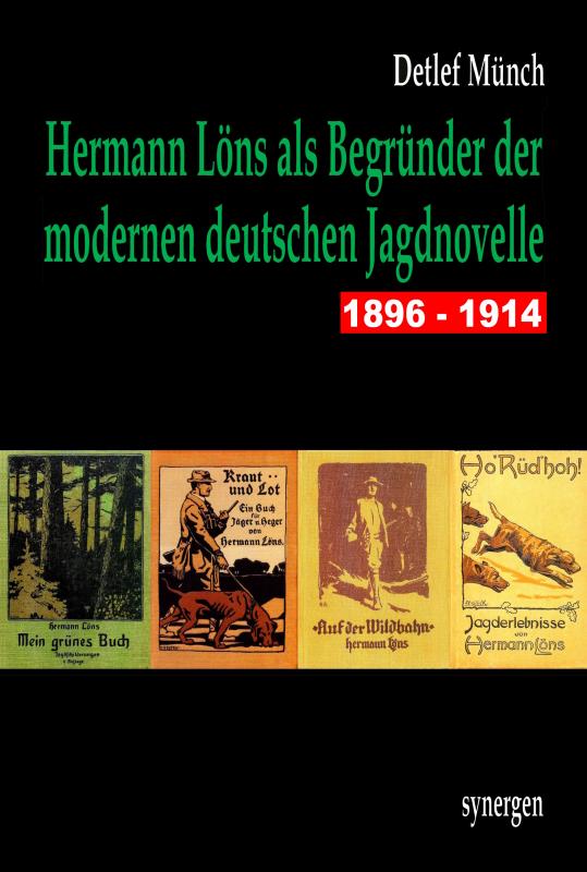 Cover-Bild Hermann Löns als Begründer der modernen deutschen Jagdnovelle 1896 - 1914