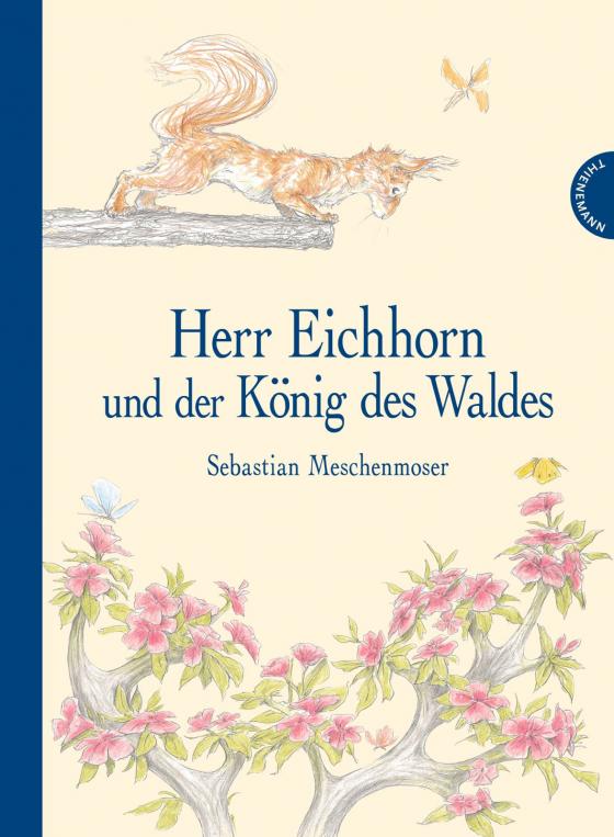 Cover-Bild Herr Eichhorn: Herr Eichhorn und der König des Waldes