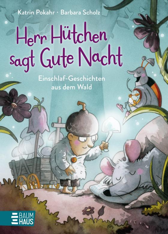 Cover-Bild Herr Hütchen sagt Gute Nacht - Einschlaf-Geschichten aus dem Wald (Band 1)