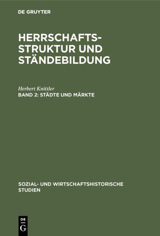 Cover-Bild Herrschaftsstruktur und Ständebildung / Städte und Märkte