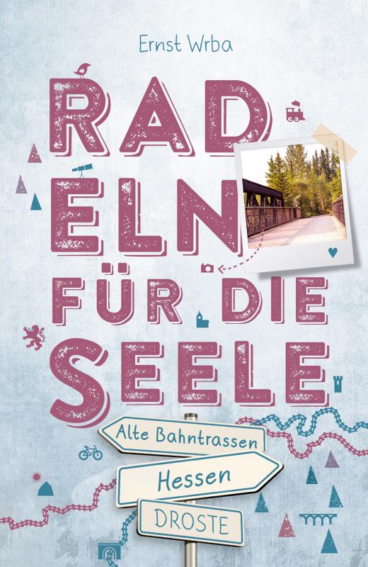 Cover-Bild Hessen - Alte Bahntrassen