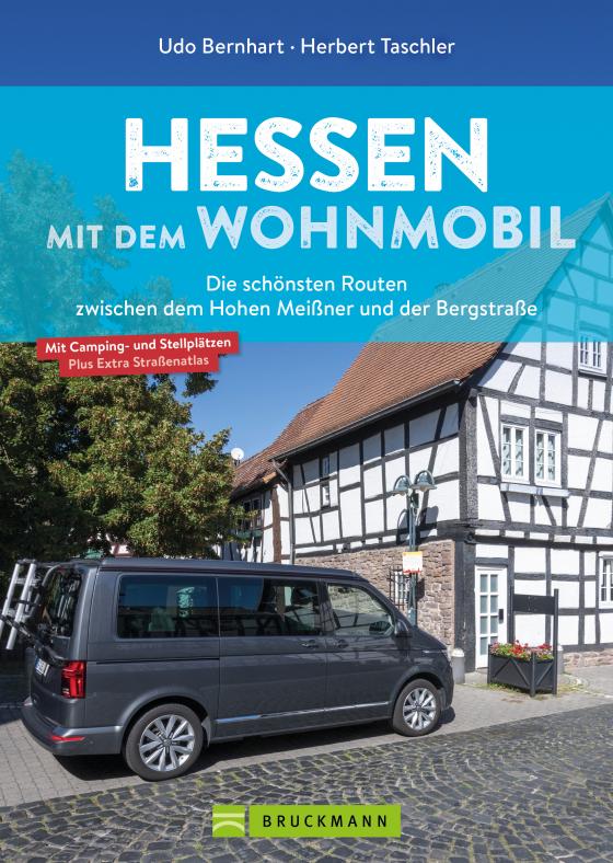 Cover-Bild Hessen mit dem Wohnmobil Die schönsten Routen zwischen dem Hohen Meißner und der Bergstraße